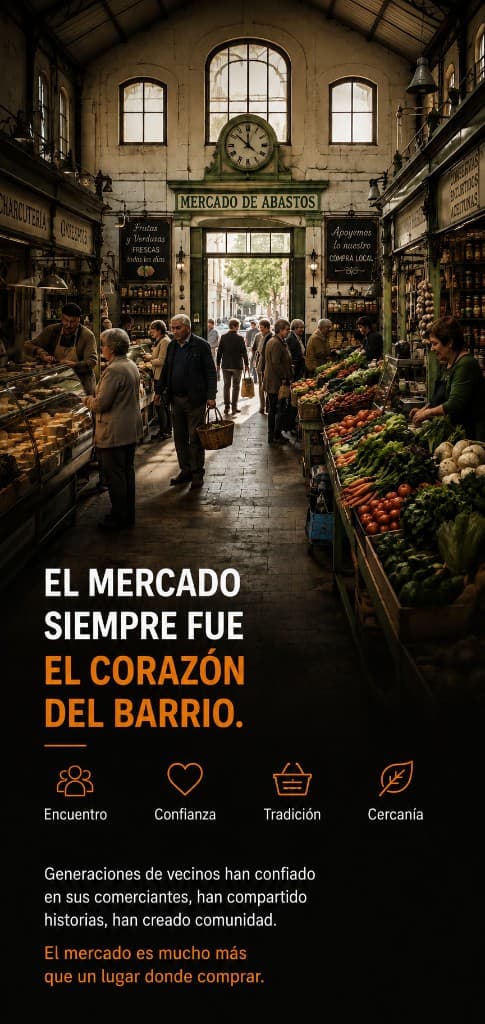 El mercado siempre fue el corazón del barrio: encuentro, confianza, tradición y cercanía